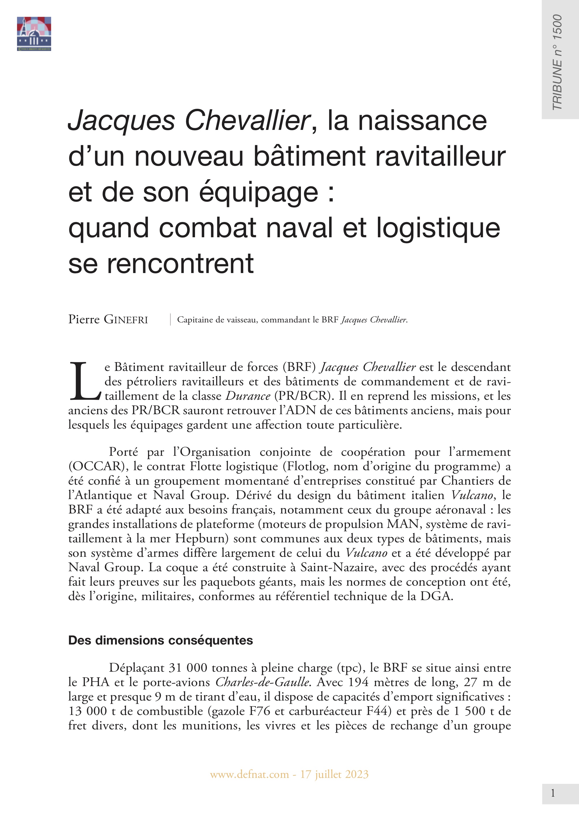 Jacques Chevallier, la naissance d’un nouveau bâtiment ravitailleur et de son équipage : quand combat naval et logistique se rencontrent (T 1500)
